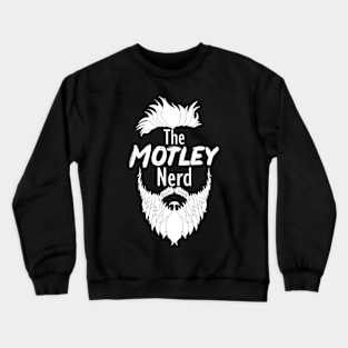 The Motley Nerd Crewneck Sweatshirt